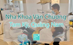 Nha Khoa Văn Chương Tam Kỳ