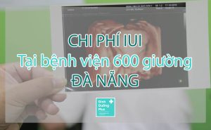 Chi-phi-IUI-tai-benh-vien-600-giuong-Da-Nang