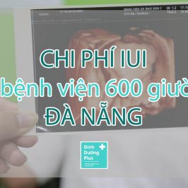 Chi-phi-IUI-tai-benh-vien-600-giuong-Da-Nang