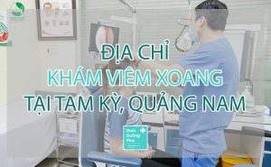 ĐỊA CHỈ KHÁM VIÊM XOANG TẠI TAM KỲ