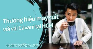 Thương hiệu may suit bằng vải Cavani