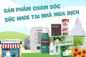 Các thuốc cần có khi cách ly tại nhà