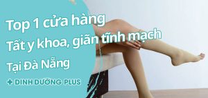 cửa hàng tất y khoa giãn tĩnh mạch đà nẵng