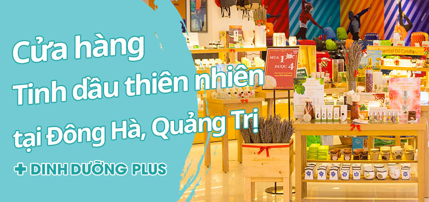 Top 1 cửa hàng bán Tinh dầu tại Đông Hà, Quảng Trị
