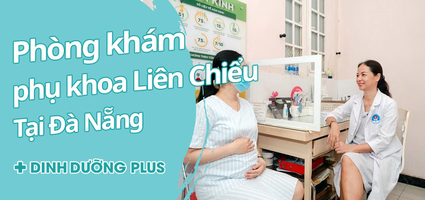 khám phụ khoa liên chiểu Đà Nẵng